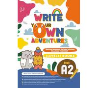 Write Your Own WOW Adventures (A2): The Secrets to Writing Adventure Stories
