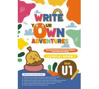 Write Your Own WOW Adventures (U1): The Secrets to Writing Adventure Stories
