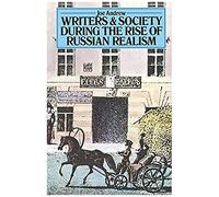 Writers And Society During The Rise Of Russian Realism