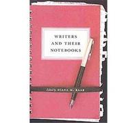 Writers and Their Notebooks