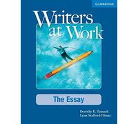 Writers At Work The Essay, Student's Book And Writing Skills Interactive Pack