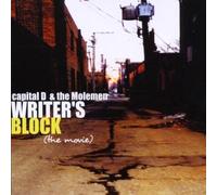 Writers Block, The Movie by Capital D and the Molemen (2002-08-20)