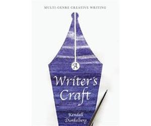 Writers Craft Kendall Dunkelberg, (Auteur)