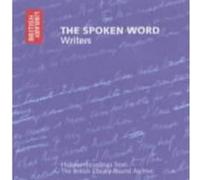 Writers: Historic Recordings from the British Library Sound Archive (The spoken Word) Unknown (Auteur)