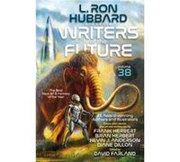 Writers of the Future Volume 38 by L. Ron Hubbard L. Ron Hubbard (Auteur)