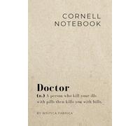 Writica Fabrica - Sarcastic Cornell Notes - For People Who Take Notes but Never Read Them: Get Organized (or at least pretend to). A Bullet Journal With Sarcastic Humor - Perfect Funny Gift