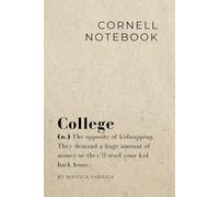 Writica Fabrica - Sarcastic Cornell Notes - For People Who Take Notes but Never Read Them.: Get Organized (or at least pretend to). A Bullet Journal With Sarcastic Humor - Perfect Funny Gift