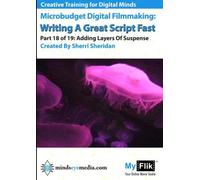 Writing A Great Script Fast: Part 18 Suspense