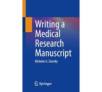 Writing a Medical Research Manuscript