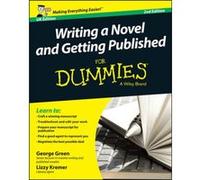 Writing a Novel and Getting Published For Dummies UK by Lizzy E. Kremer Inconnu (Auteur)