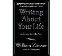 Writing About Your Life William Zinsser (Auteur)