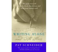 Writing Alone And With Others
