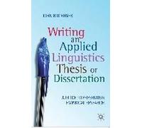 Writing An Applied Linguistics Thesis Or Dissertation