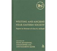 Writing And Ancient Near East Society, Journal for the Study of the Old Testament. Supplement Series A. R. Millard (Auteur)