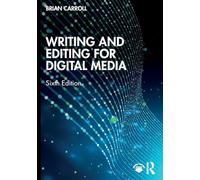 Writing and Editing for Digital Media