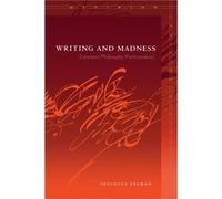Writing and Madness by Shoshana Felman Martha Noel Evans, Shoshana Felman (Auteur)