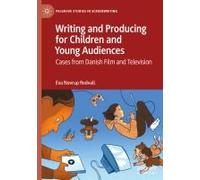 Writing And Producing For Children And Young Audiences