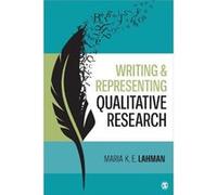 Writing and Representing Qualitative Research by Lahman & Maria K. E. University of Northern Colorado & USA Lahman Maria K. E. University of Northern Colorado USA (Auteur)