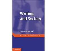 Writing and Society - Florian Coulmas - Cambridge University Press - Livre en Anglais - Paperback Florian CoulmasFlorian Coulmas (Auteur)