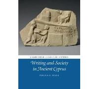 Writing And Society In Ancient Cyprus