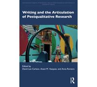 Writing And The Articulation Of Postqualitative Research