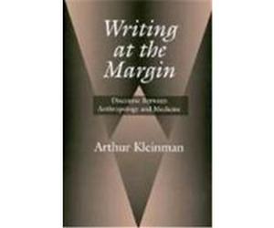 Writing at the Margin Arthur Kleinman (Auteur)