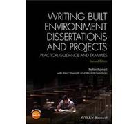 Writing Built Environment Dissertations and Projects by Farrell & Peter Senior Lecturer and Programme Leader for the MSc in Construction Management & Scho Peter Farrell Fred Sherratt Alan Richardson (