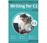 Writing C1: The Ultimate CAE Writing Guide for C1 Cambridge