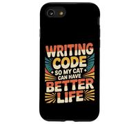 Writing Code So My Cat Can Have Better Life |- Coque pour iPhone SE (2020) / 7/8