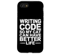 Writing Code So My Cat Can Have Better Life - Coque pour iPhone SE (2020) / 7/8