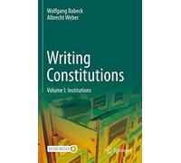 Writing Constitutions: Institutions (1)