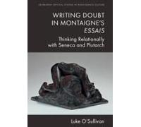 Writing Doubt In Montaigne's Essais