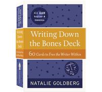 Writing Down the Bones Deck: 60 Cards to Free the Writer Within