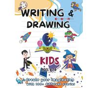 WRITING & DRAWING PROMPTS: 100+ Creative Writing & Drawing Prompts for Kids Ages 8-14 | Fun Activities to Spark Creativity, Storytelling, and Art