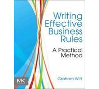 Writing Effective Business Rules