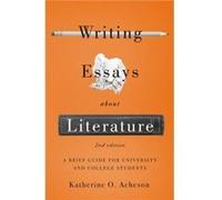 Writing Essays About Literature by Katherine O. Acheson Katherine O. Acheson (Auteur)