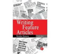 Writing Feature Articles - Brendan Hennessy - Taylor amp Francis Ltd Sales - Livre en Anglais - Hardback Brendan HennessyBrendan Hennessy (Auteur)