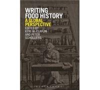 Writing Food History (Paperback) Kyri W Claflin, Peter Scholliers (Auteur)
