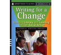 Writing for a Change by National Writing Project National Writing Project, Launie (DRT) Gardner (Auteur)