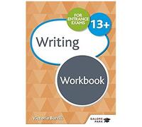Writing For Common Entrance 13+ Workbook