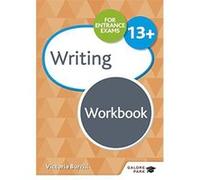 Writing for Common Entrance 13+ Workbook (For Entrance Exams Workbooks) - [Version Originale] Inconnu (Auteur)