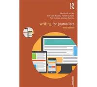 Writing For Journalists (Media Skills) (Paperback) Wynford Hicks, Sally Adams, Harriett Gilbert, Tim Holmes (Auteur)