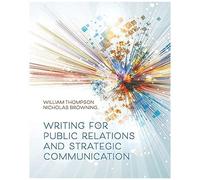 Writing For Public Relations And Strategic Communication