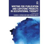 Writing for Publication and Capstone Projects in Occupational Therapy