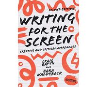 Writing for the Screen: Creative and Critical Approaches