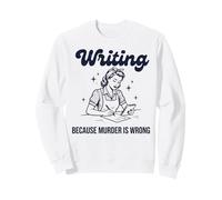 Writing Funny Story Teller Women Ficiton Sweatshirt