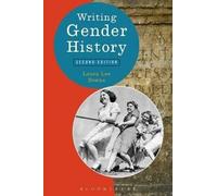[Writing Gender History (Writing History)] [By: Downs, Laura Lee] [January, 2010]