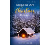 Writing Her Own Christmas Romance