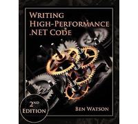 Writing High-Performance .NET Code