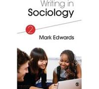 Writing in Sociology by Mark Evan Edwards Mark Evan Edwards (Auteur)